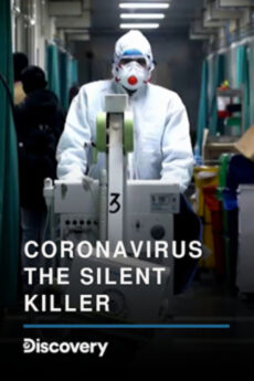 Coronavirus: The Silent Killer
